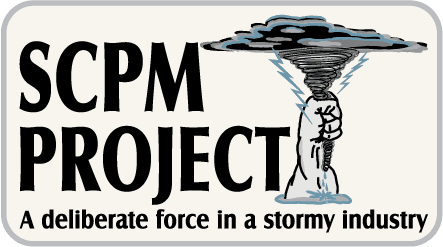 SCPM Project — A deliberate force in a stormy industry